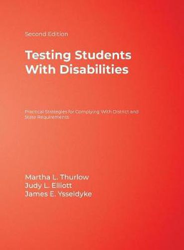 Cover image for Testing Students with Disabilities: Practical Strategies for Complying with District and State Requirements