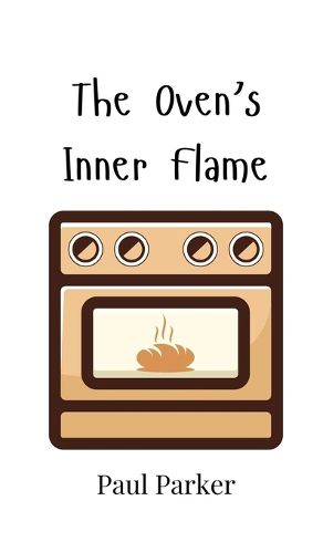 Cover image for The Oven's Inner Flame