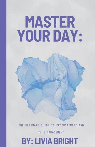 Cover image for Master Your Day