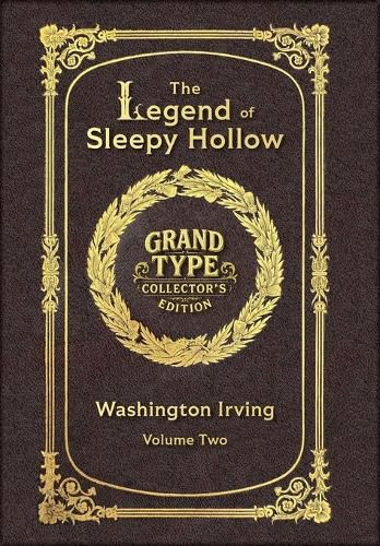 Cover image for Large Print - The Legend of Sleepy Hollow, Volume 2 of 2 - Grand Type Collector's Edition - Matte Hardcover with Dust Jacket