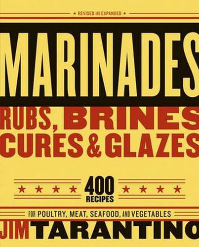 Cover image for Marinades, Rubs, Brines, Cures and Glazes