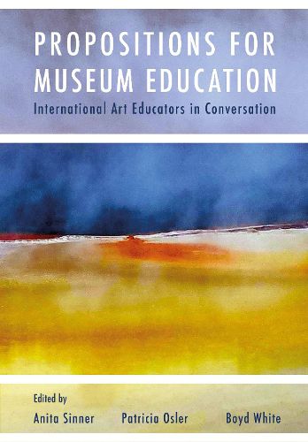 Propositions for Museum Education