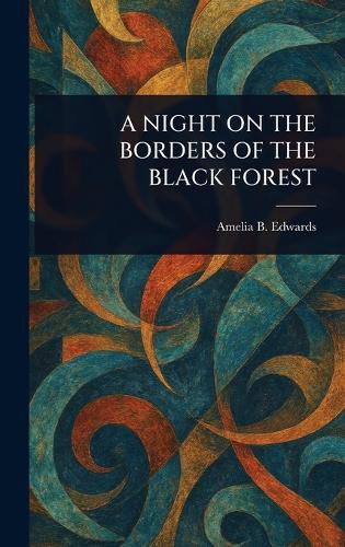 Cover image for A Night on the Borders of the Black Forest