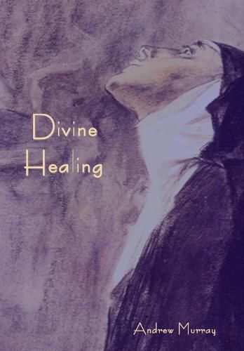 Cover image for Divine Healing