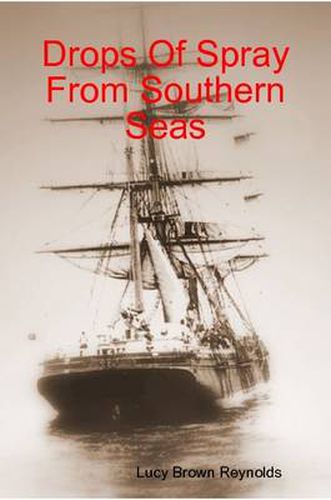 Cover image for Drops Of Spray From Southern Seas