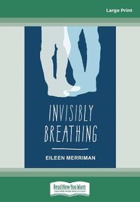 Cover image for Invisibly Breathing
