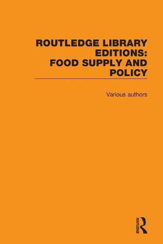 Cover image for Routledge Library Editions: Food Supply and Policy