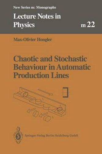 Cover image for Chaotic and Stochastic Behaviour in Automatic Production Lines