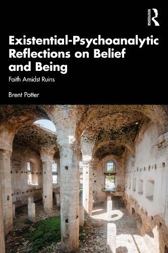 Cover image for Existential-Psychoanalytic Reflections on Belief and Being