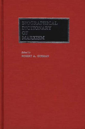 Cover image for Biographical Dictionary of Marxism