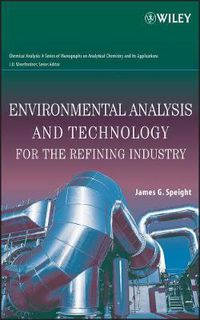 Cover image for Environmental Analysis and Technology for the Refining Industry