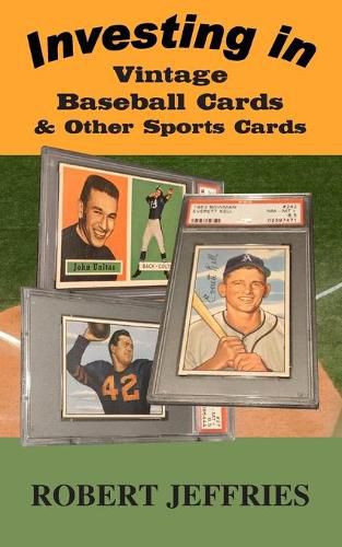 Cover image for Investing in Vintage Baseball Cards & Other Sports Cards
