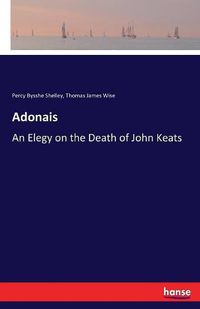 Cover image for Adonais: An Elegy on the Death of John Keats