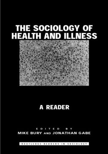 Cover image for The Sociology of Health and Illness: A Reader