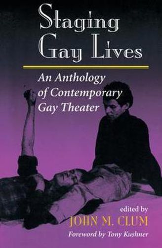 Cover image for Staging Gay Lives: An Anthology Of Contemporary Gay Theater