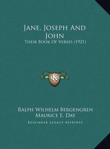 Cover image for Jane, Joseph and John: Their Book of Verses (1921)