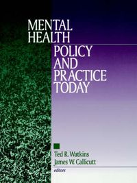 Cover image for Mental Health Policy and Practice Today
