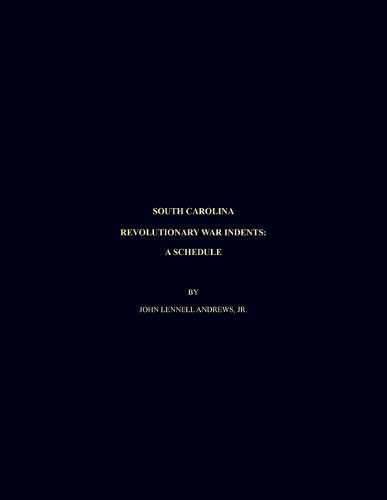 Cover image for South Carolina Revolutionary War Indents