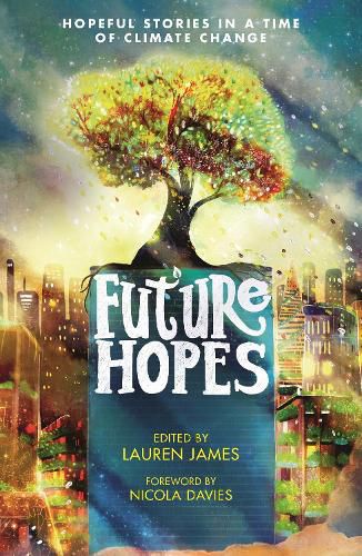 Future Hopes: Hopeful Stories in a Time of Climate Change