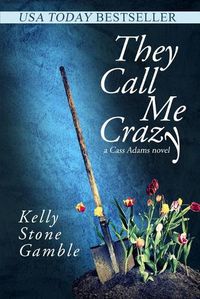 Cover image for They Call Me Crazy