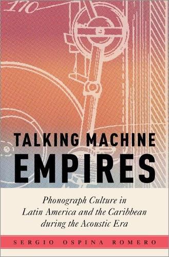Cover image for Talking Machine Empires