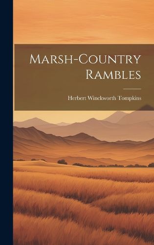 Cover image for Marsh-country Rambles