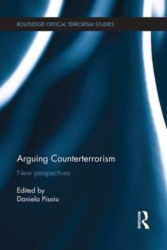 Cover image for Arguing Counterterrorism: New perspectives