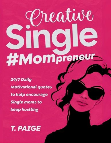 Cover image for Creative Single #Mompreneur