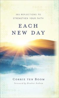 Cover image for Each New Day - 365 Reflections to Strengthen Your Faith