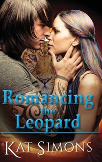 Cover image for Romancing the Leopard: A Cary Redmond-Tiger Shifters Crossover Novel