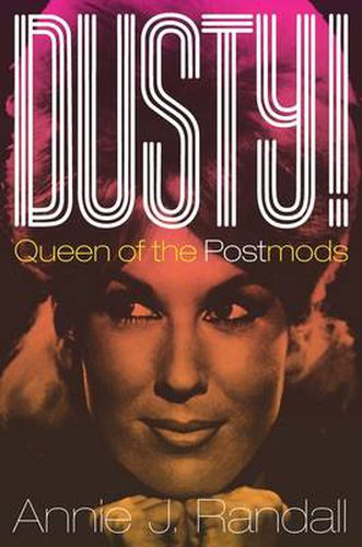 Cover image for Dusty!: Queen of the Postmods