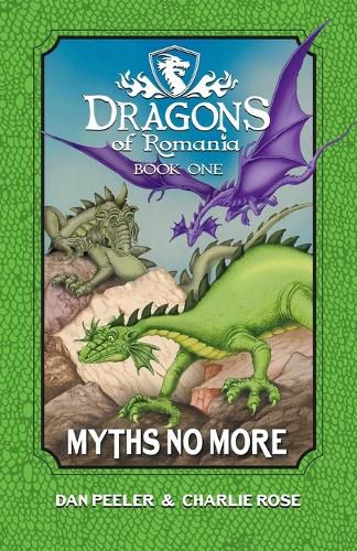 Cover image for Dragons of Romania: Myths No More