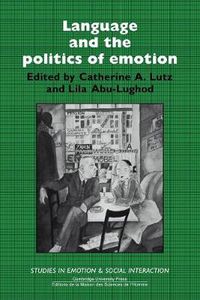 Cover image for Language and the Politics of Emotion