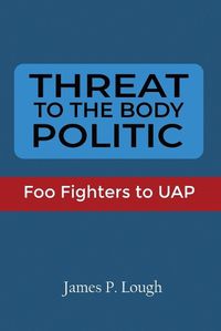 Cover image for Threat to the Body Politic