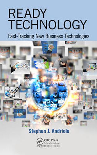 Cover image for Ready Technology: Fast-Tracking New Business Technologies