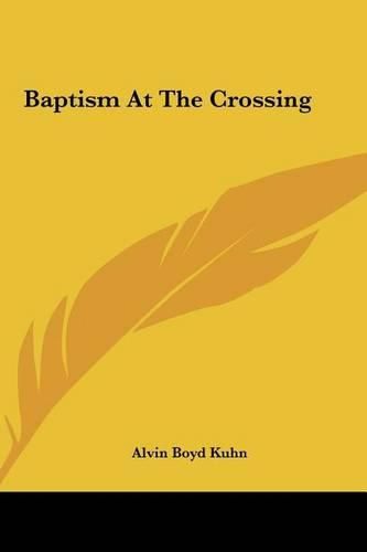 Cover image for Baptism at the Crossing Baptism at the Crossing