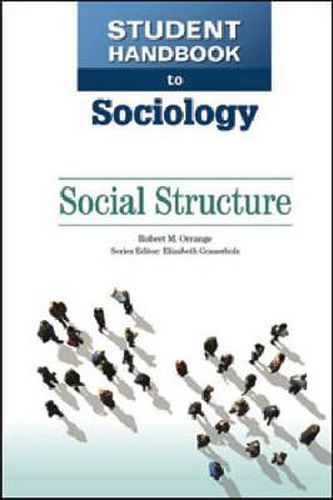 Cover image for Student Handbook to Sociology: Social Structure