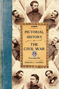 Cover image for Pictorial History of the Civil War V3: Volume 3