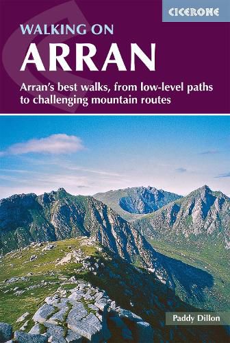 Walking on Arran: The best low level walks and challenging mountain routes