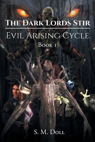 Cover image for The Dark Lords Stir: Evil Arising Cycle