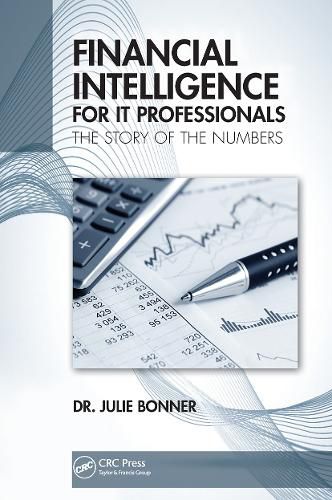 Cover image for Financial Intelligence for IT Professionals: The Story of the Numbers