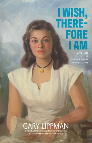 Cover image for I Wish, Therefore I Am