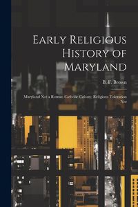 Cover image for Early Religious History of Maryland