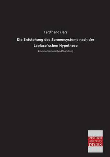 Cover image for Die Entstehung Des Sonnensystems Nach Der Laplaceschen Hypothese