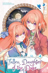 Cover image for Formerly, the Fallen Daughter of the Duke, Volume 4