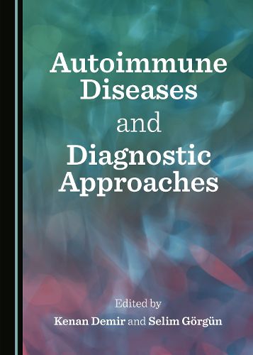 Cover image for Autoimmune Diseases and Diagnostic Approaches