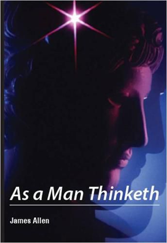 Cover image for As A Man Thinketh