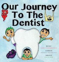 Cover image for Our Journey to the Dentist