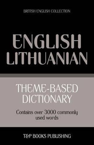 Cover image for Theme-based dictionary British English-Lithuanian - 3000 words