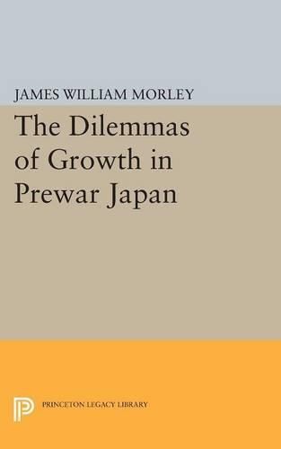 Cover image for The Dilemmas of Growth in Prewar Japan